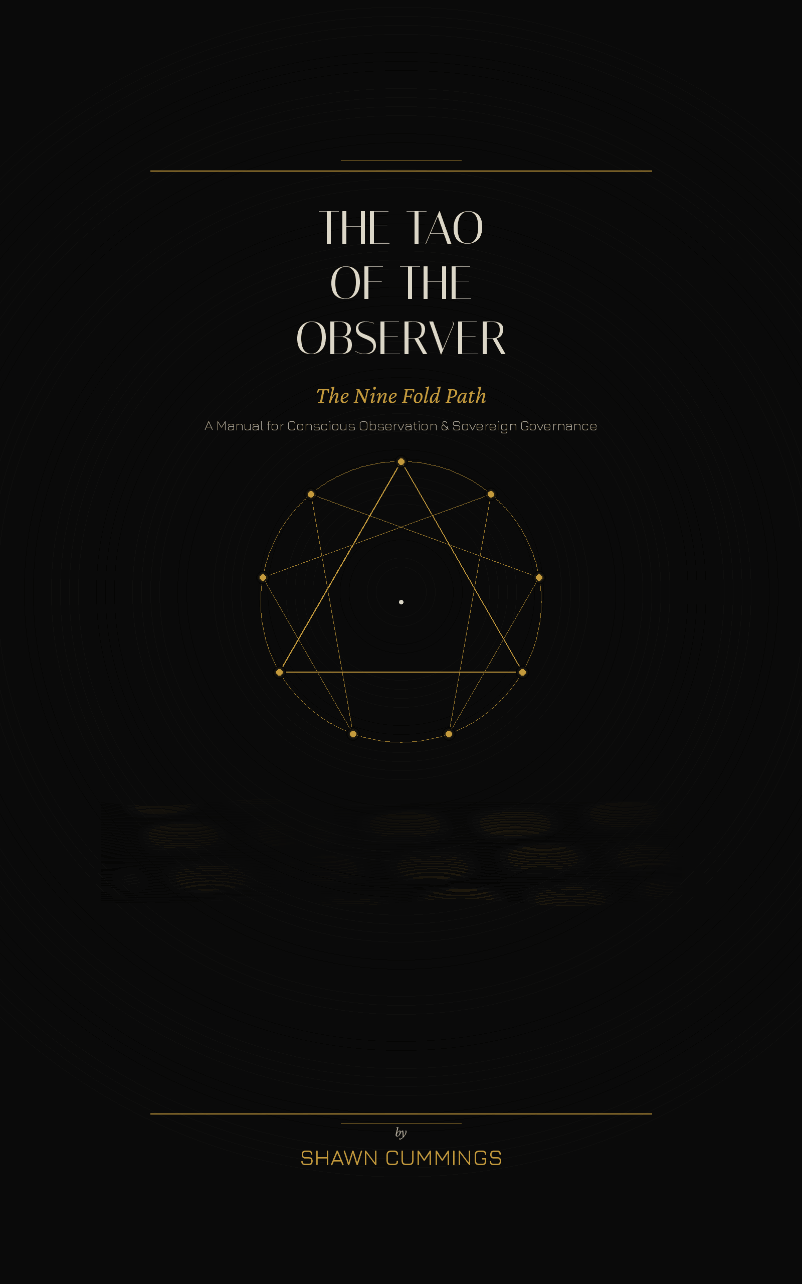 The Tao of the Observer: The Nine Fold Path